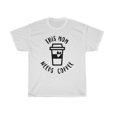 This mom needs coffee Adult Shirt - InspiFlow