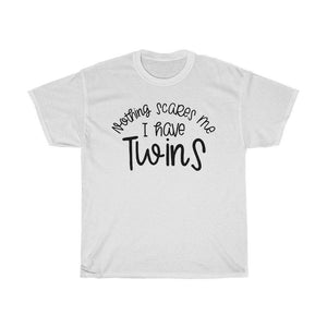 Nothing scares me I have twins Unisex Adult Shirt - InspiFlow