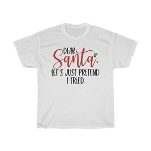 Dear Santa, let's just pretend Unisex Adult Shirt - InspiFlow