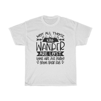 Not all those who wander are lost Unisex Adult Shirt - InspiFlow