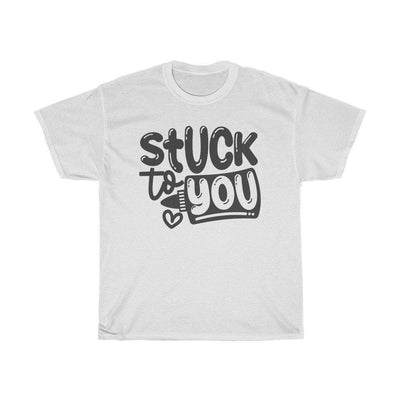 Stuck to you like glue Unisex Adult Shirt - InspiFlow